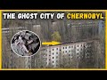 The Ghost City of Chernobyl, Ukraine | Chernobyl 1986 Disaster