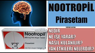 NOOTROPİL  800mg (Pirasetam) Nedir, Niçin Kullanılır, Nasıl Kullanılır, Yan Etkileri Nelerdir? Resimi