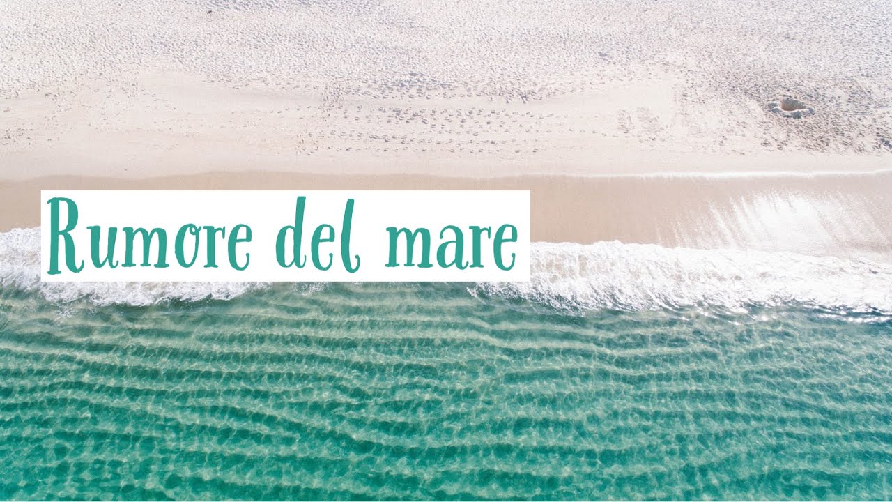 il Suono del Mare - Suono per Dormire - YouTube