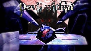 TFP - ❜❜The Dev†l Within❛❛{Breakdown}