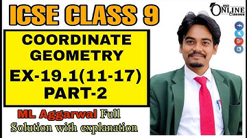 ICSE CLASS 9 EX-19.1(11-17)PART-2 COORDINATE GEOMETRY || ML AGGARWAL || JBR ONLINE CLASSES