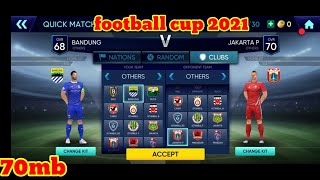 download football cup 2021||ada liga Indonesia nya dan timnas Indonesia cuma 70mb!!! screenshot 4