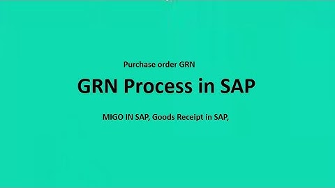 How to take Goods Receipt In SAP | MIGO SAP | MIGO Transaction In SAP l  GRN in SAP