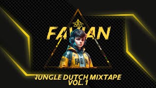 MIXTAPE JUNGLE DUTCH FaviaN VOL. 1