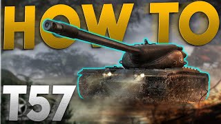 HOW TO DEMOLISH EVERYTHING in the T57 Heavy!
