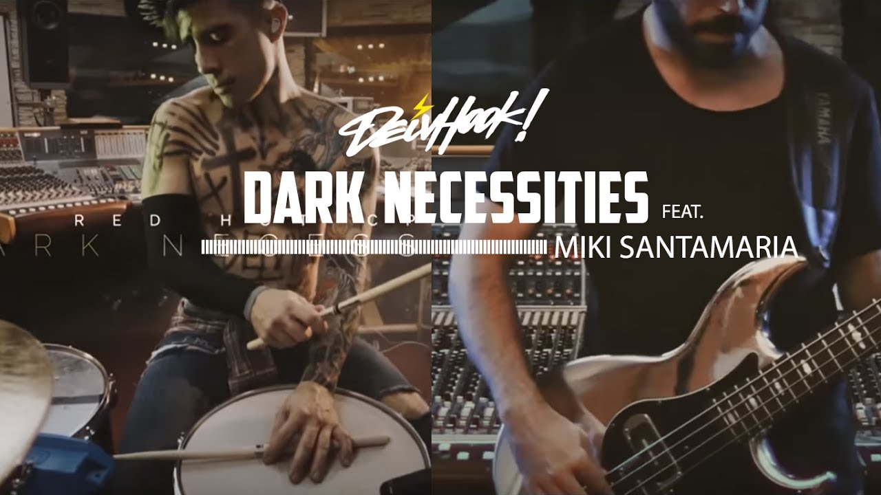 Red Hot Chili Peppers Dark Necessities Deivhook ft. Miki Santamaria (Drum & Bass Cover