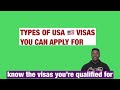 Types of usa visas you can apply for