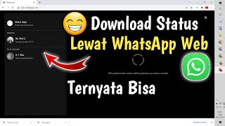 How to Download WhatsApp Status Via WhatsApp Web