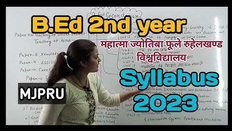 B.Ed 2nd year syllabus 2023, MJPRU University 😇😇