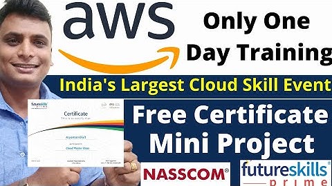 AWS Free Training with Certificate and Project | Aws Cloud Free Training | Nasscom FutureSkillPrime