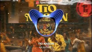 TIO NASON - KA NYIMBO