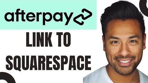 How to Add Afterpay to Squarespace (Complete Guide)
