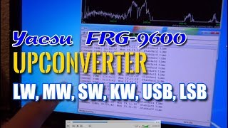 Yaesu FRG9600 Upconverter LW MW KW SW Empfangstest reception test