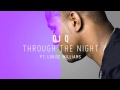 Dj q  through the night feat louise williams