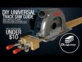 DIY Universal Track saw guide with self clamps - Circular saw Jigsaw Router guide