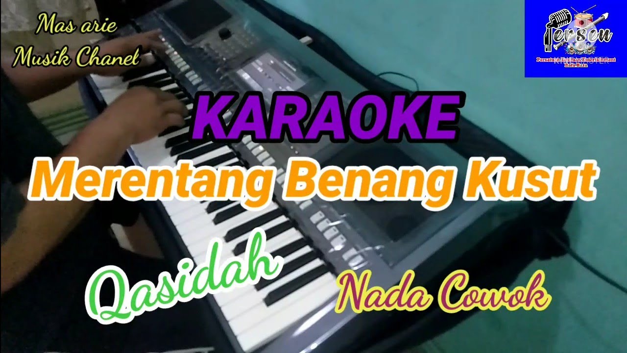 Karaoke||Merentang Benang Kusut||Mas Arie Musik||nada cowok||Batubara