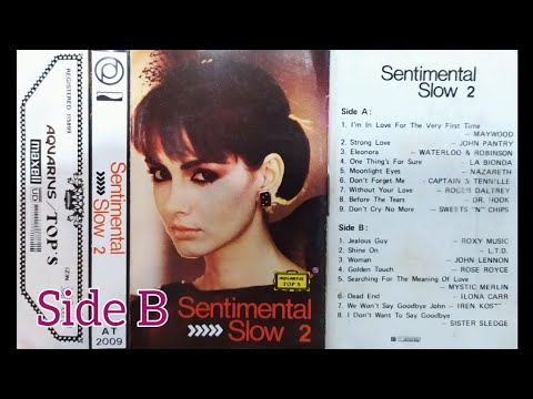 Sentimental Slow 2 | Kaset Side B