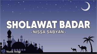 Sholawat Badar - Nissa Sabyan (Lirik Sholawat)