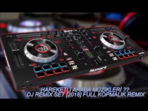 HAREKETLİ ARABA MÜZİKLERİ  🚗 DJ REMİX SET [2018] FULL KOPMALIK REMIX