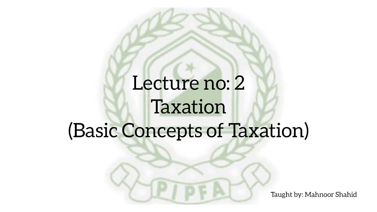 Basic Concept Of Taxation