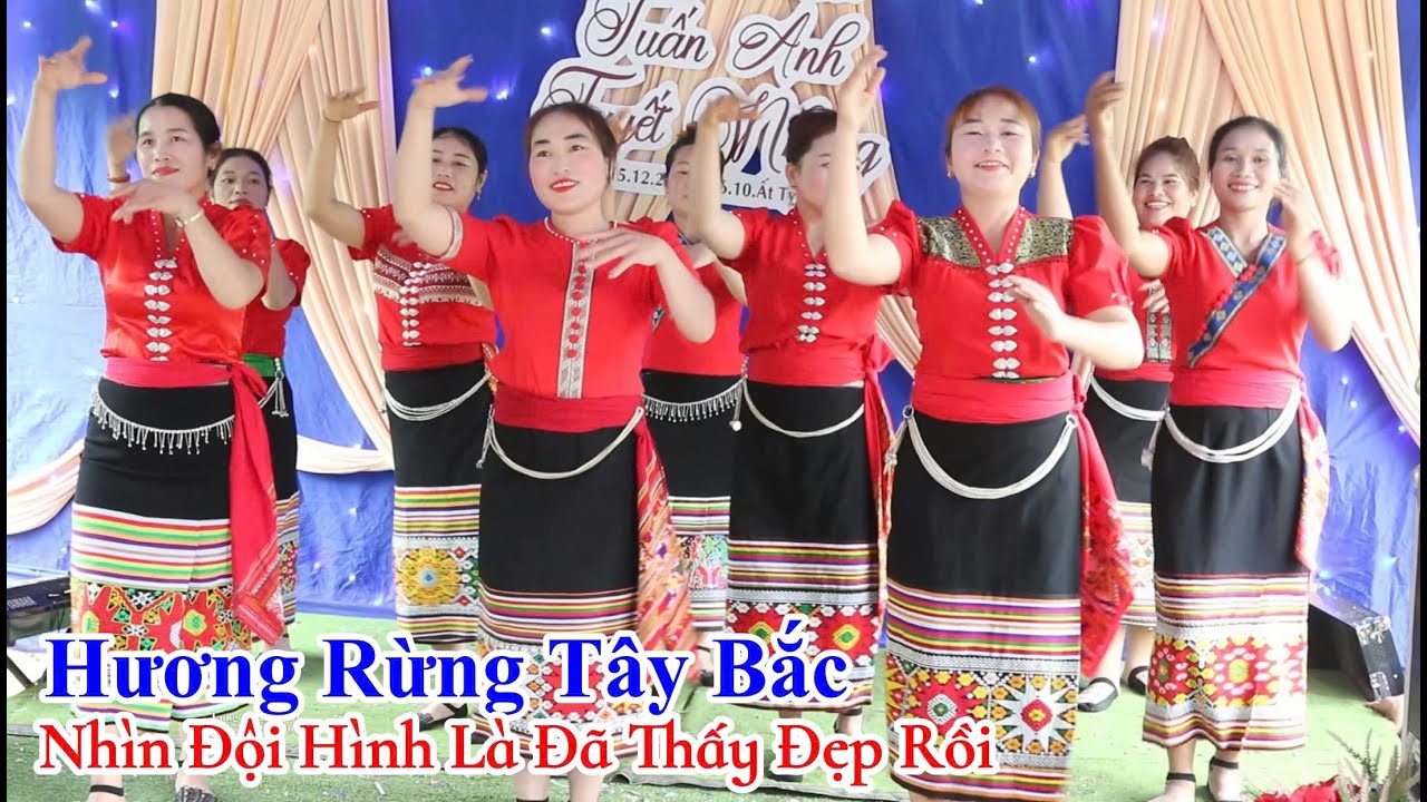 Múa Hương Rừng Tây Bắc - Kiệt Tác Xem Mãi Không Chán Đến Từ CLB Dân Ca Thái Trung Chính