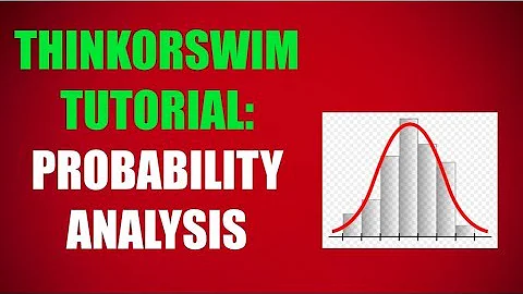 Thinkorswim Tutorial: How To Use The Probability Analysis Tab