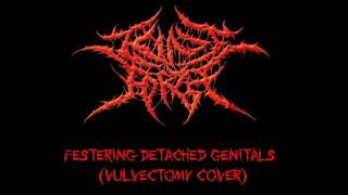 Cunt Torch - Festering Detached Genitals (Vulvectomy cover)