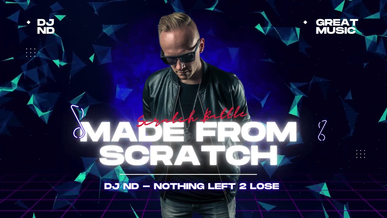 DJ ND - Nothing Left 2 Lose