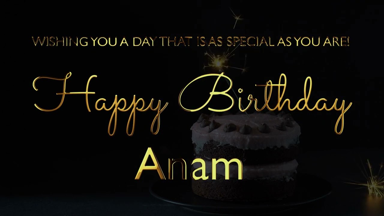 Happy Birthday Anam