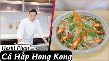 Tập 36: Món cá hấp ngon hấp dẫn ngày 8/3 dành cho các chị em phụ nữ - Chef Hoshi Phan