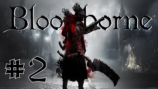 BLOODBORNE//МОЙ ПЕРВЫЙ SOULS LIKE//PS5