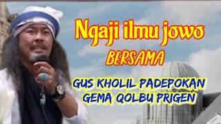 PENGAJIAN GUS KHOLIL | DUSUN LEGUPIT KARANGREJO GEMPOL PASURUAN 