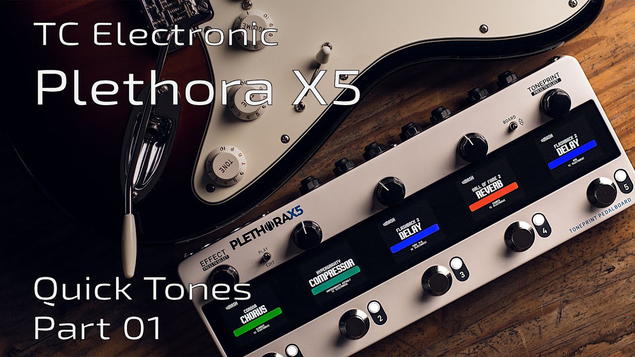 TC Electronic Plethora X5 | Quick tones, part 1 - YouTube