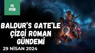 Baldur's Gate 3'le Çizgi Roman Gündemi  Bölüm 1 | Deadpool Cameoları, James Gunn'tan Cevaplar
