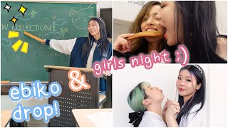 girls night + EBIKO DROP!