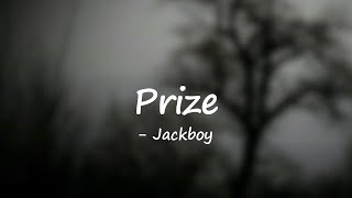 Jackboy - Prize (Lyrics)