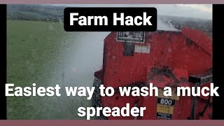 Easy way to wash a Muck spreader, Farm Hack