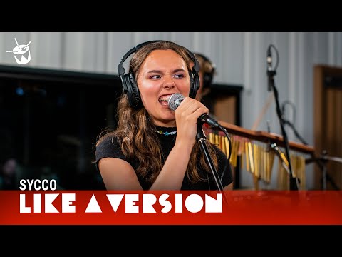 Sycco - 'Dribble' (live for Like A Version)