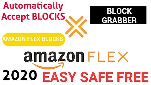 Grab Amazon FLEX BLOCKS Automatically Best Way - SAFE EASY FREE - 2020 💯👍