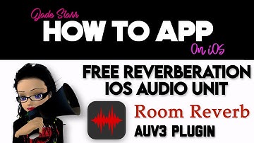 FREE Reverberation iOS Audio Unit Room Reverb - How To App on iOS! - EP 857 S11