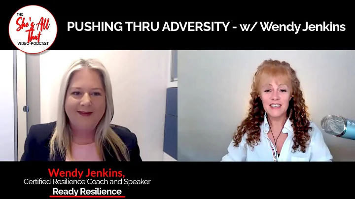 Pushing Through Adversity - w/ Wendy Jenkins
