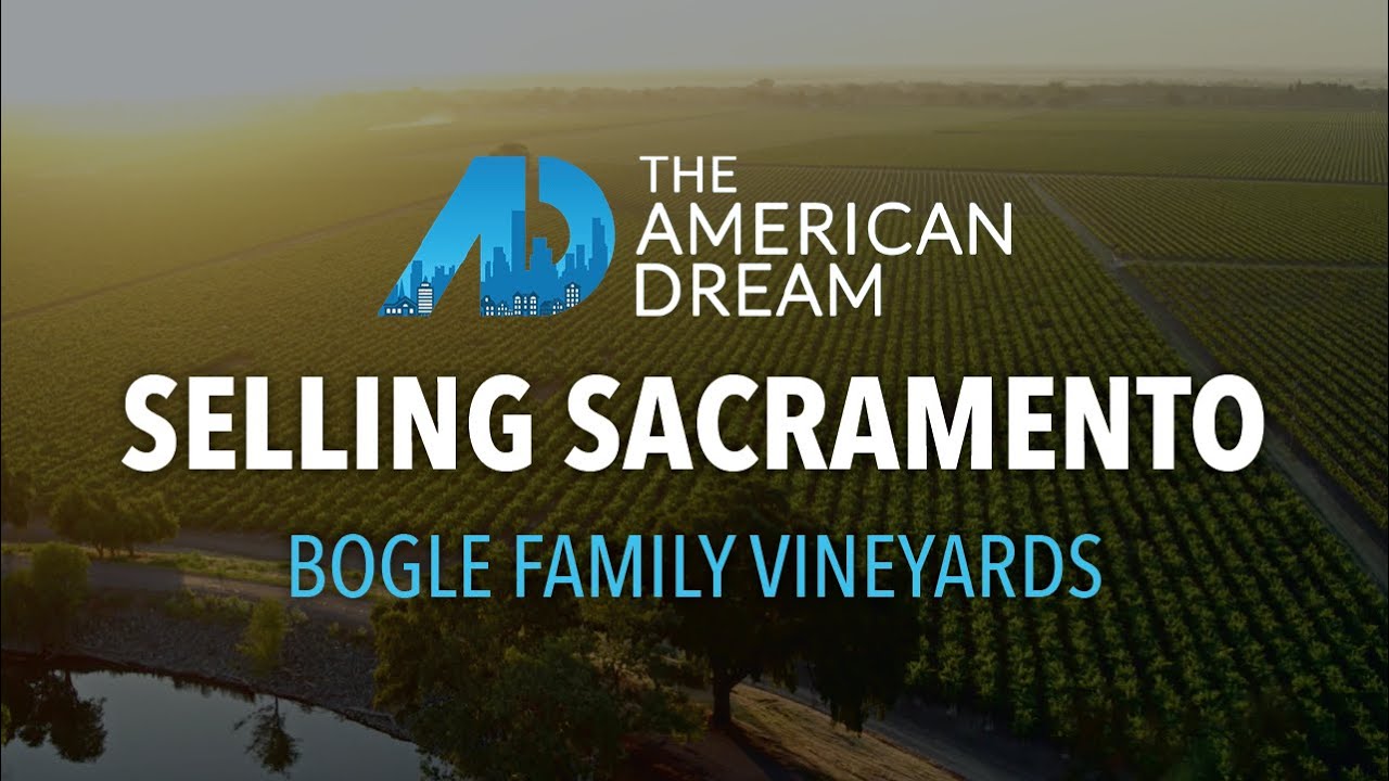 ADTV  |  Selling Sacramento  |  Bogle Family Vineyards