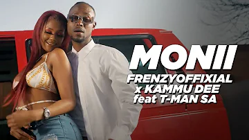 Frenzyoffixial - Monii feat Kammu Dee and T-Man SA (Official Music Video)