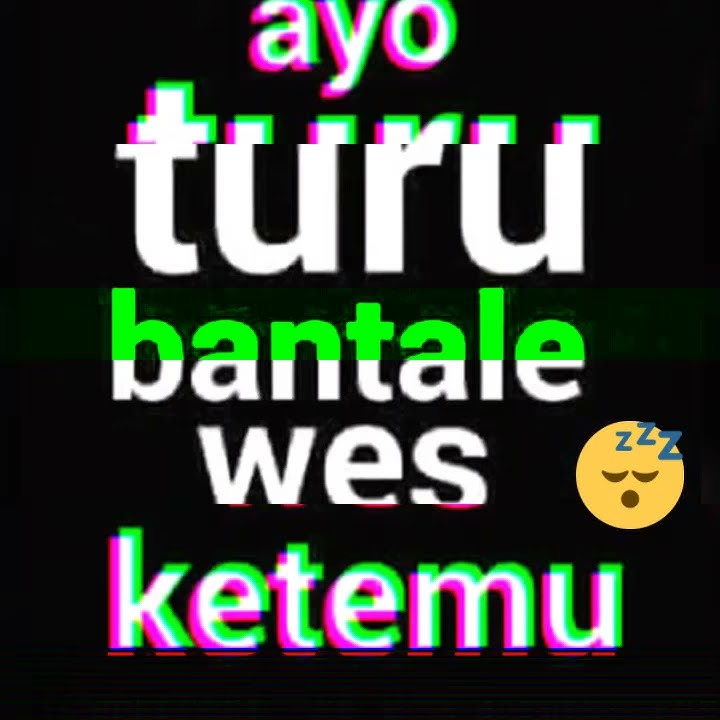 Story wa wayae turu 😴😴