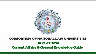 UG Clat 2020 - Current Affairs and General Knowledge Guide