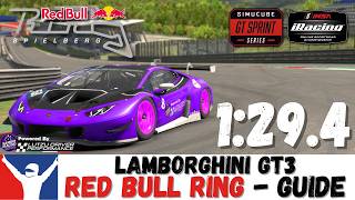 iRacing Lamborghini GT3 Red Bull Guide 1:29.4 Lambo Huracan GT3 Red Bull Ring Track Guide