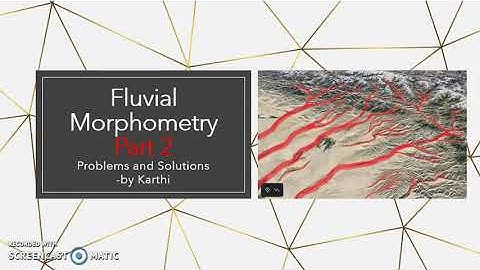 Fluvial Morphometry -Part 2 (Problems and Solution) GATE, JAM, NET.