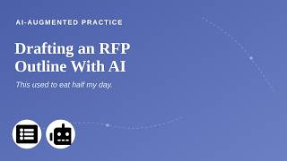 Building an RFP Outline Used to Eat Half My Day. Watch This.