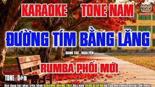 Karaoke Đường Tím Bằng Lăng Tone Nam | Rumba Phối Mới | Nhạc Sống  Quang Thái