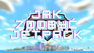 Jak zdobyć JETPACK w Mad City